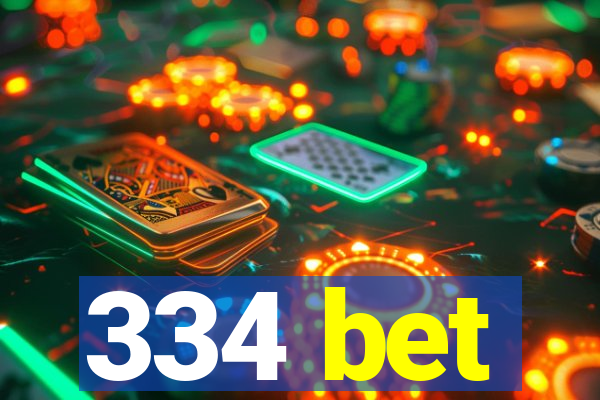 334 bet